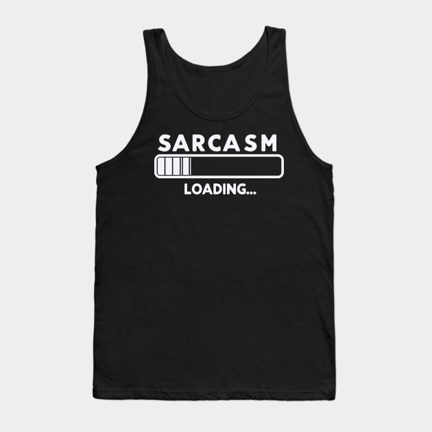 "Sarcasm Loading..." Funny Loading Bar Tank Top by SimpliPrinter